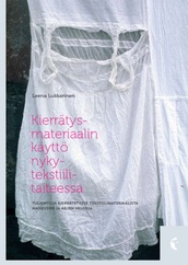Kierrätysmateriaalien käyttö nykytekstiilitaiteessa