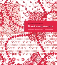 Kankaanpainanta Limited edition