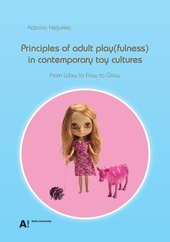 Principles of adult play(fulness) in contemporary toy cultures