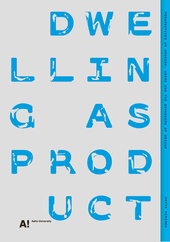 Dwelling as Product