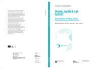 Huvia, hyötyä vai työtä?