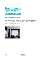 Tilan vaikutus luovuuteen innovoinnissa