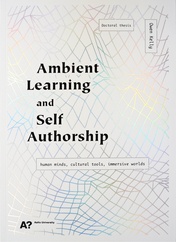 Ambient Learning and Self Authorship